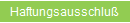 Haftungsausschluß