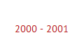 Baubericht 2000 - 2001