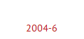 Baubericht 2004-6