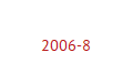 Baubericht 2006-8
